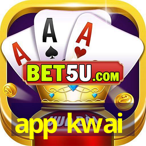 app kwai